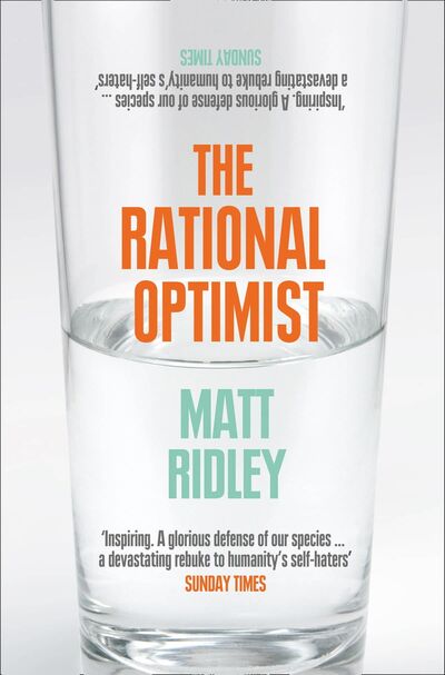 The Rational Optimist by Matt Ridley