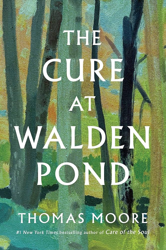 The Cure at Walden Pond by Thomas Moore