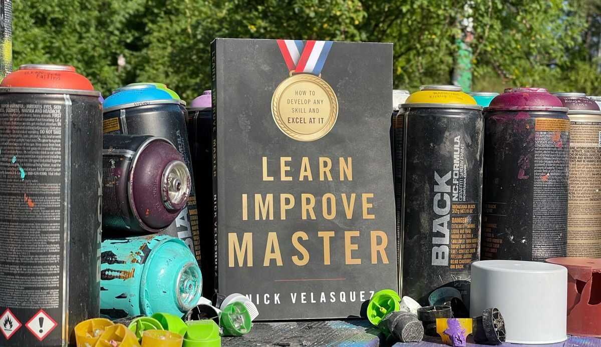 Learn, Improve, Master by Nick Velasquez