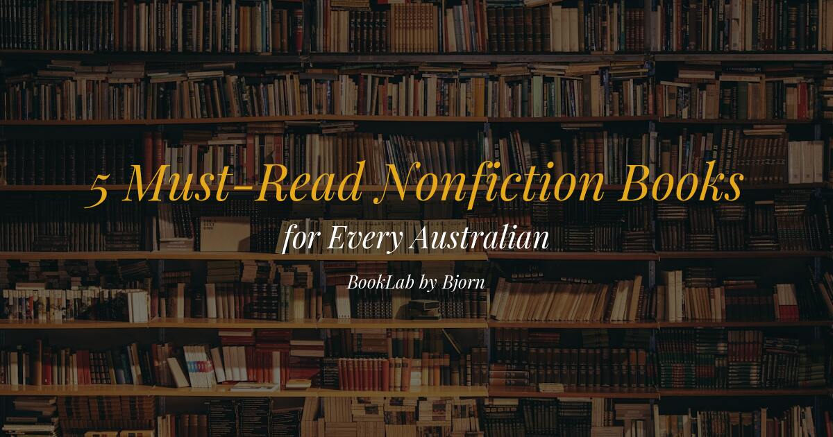 5 Must-Read Nonfiction Books for Every Australian